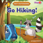 Go Hiking! (Get Outdoors) Cover Image