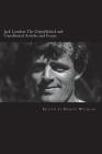 Jack London: The Unpublished and Uncollected Articles and Essays By Daniel Wichlan (Editor), Jack London Cover Image