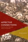 Affective Connections: Towards a New Materialist Politics of Sympathy (Critical Perspectives on Theory) By Dorota Golańska Cover Image