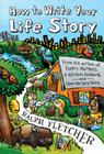 How to Write Your Life Story By Ralph Fletcher Cover Image