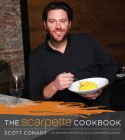 The Scarpetta Cookbook: 175 Recipes from the Acclaimed Restaurant Cover Image