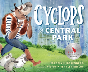 Cyclops of Central Park By Madelyn Rosenberg, Victoria Tentler-Krylov (Illustrator) Cover Image