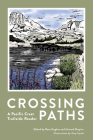 Crossing Paths: A Pacific Crest Trailside Reader Cover Image