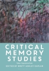 Critical Memory Studies: New Approaches Cover Image