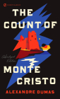 The Count of Monte Cristo By Alexandre Dumas, Roger Celestin (Introduction by) Cover Image