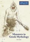 Monsters in Greek Mythology (Library of Greek Mythology) By Don Nardo Cover Image