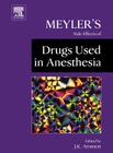 Meyler's Side Effects of Drugs Used in Anesthesia By Jeffrey K. Aronson Cover Image