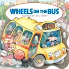Wheels on the Bus (Pudgy Board Books) By Grosset & Dunlap, Jerry Smath (Illustrator) Cover Image