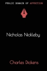Nicholas Nickleby By Charles Dickens Cover Image