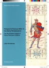 Petrarch’s Famous Men in the Early Renaissance: The Illuminated Copies of Felice Feliciano’s Edition (Warburg Institute Studies & Texts #5) By Lilian Armstrong Cover Image