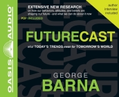 Futurecast: What Today's Trends Mean for Tomorrow's World Cover Image