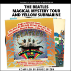 Magical Mystery Tour and Yellow Submarine By Bruce Spizer Cover Image
