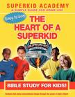 Ska Home Bible Study for Kids - The Heart of a Superkid By Kellie Copeland-Swisher, Dana Johnson, Linda Johnson Cover Image