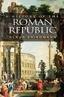 A History of the Roman Republic By Klaus Bringmann Cover Image