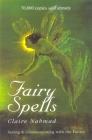 Fairy Spells: Seeing & Communicating with the Fairies Cover Image