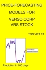 Price-Forecasting Models for Verso Corp VRS Stock By Ton Viet Ta Cover Image