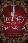 The Legend of Gasparilla: A Historical Pirate Romance By S. T. Fernandez Cover Image