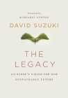 The Legacy: An Elder's Vision for Our Sustainable Future Cover Image