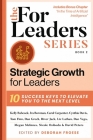 Strategic Growth for Leaders: 10 Success Keys to Elevate You to the Next Level (For Leaders Series #2) Cover Image