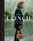 Danny Clinch: Still Moving Cover Image