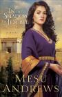 In the Shadow of Jezebel By Mesu Andrews Cover Image