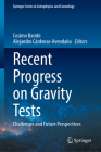 Recent Progress on Gravity Tests: Challenges and Future Perspectives Cover Image