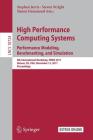 High Performance Computing Systems. Performance Modeling, Benchmarking, and Simulation: 8th International Workshop, Pmbs 2017, Denver, Co, Usa, Novemb By Stephen Jarvis (Editor), Steven Wright (Editor), Simon Hammond (Editor) Cover Image