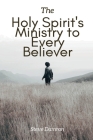 The Holy Spirit's Ministry to Every Believer Cover Image