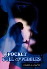 A Pocket Full of Pebbles By Howard a. Losness Cover Image
