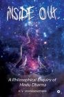 Inside Out: A Philosophical Enquiry of Hindu Dharma By K. V. Vishwanathan Cover Image