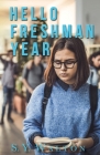 Hello Freshman Year; A New Beginning Cover Image
