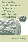 Personality and Motivational Differences in Persons With Mental Retardation Cover Image