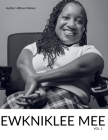 Ewkniklee Mee: Vol. 1 By Althea Holmes Cover Image