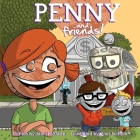 Penny and Friends By Jamil McGhee, Joel Jackson (Illustrator) Cover Image