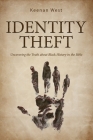 Identity Theft: Discovering the truth about Black History in the Bible By Keenan West Cover Image