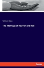 The Marriage of Heaven and Hell By William Blake Cover Image