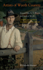 Artists of Wyeth Country: Howard Pyle, N. C. Wyeth, and Andrew Wyeth Cover Image