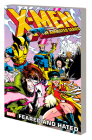 X-MEN: THE ANIMATED SERIES - FEARED AND HATED By Ralph Macchio, Andrew Wildman (Illustrator), Chris Batista (Illustrator), Steve Lightle (Cover design or artwork by) Cover Image