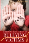 Screening Tool Impact on Bullying Victims Cover Image
