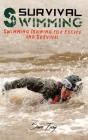 Survival Swimming: Swimming Training for Escape and Survival Cover Image