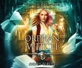 Orphan Witch: An Urban Fantasy Action Adventure By Judith Berens, Martha Carr, Kate Rudd (Read by) Cover Image