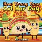 How Tracy Taco Got Her Day Cover Image