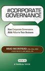 # CORPORATE GOVERNANCE tweet Book01: How Corporate Governance Adds Value to Your Business Cover Image