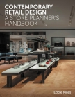 Contemporary Retail Design: A Store Planner's Handbook By Eddie Miles Cover Image