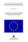 Arbeitsrecht Und Sozialversicherung- Probleme Der Koordination: Probleme Der Koordination By Wilfried Lüthi Cover Image
