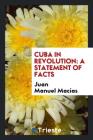 Cuba in Revolution: A Statement of Facts Cover Image