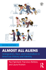 Almost All Aliens: Immigration, Race, and Colonialism in American History and Identity By Paul Spickard, Francisco Beltrán, Laura Hooton Cover Image
