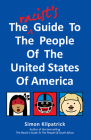 The Racist's Guide to the People of the United States of America By Simon Kilpatrick Cover Image