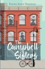 The Campbell Sisters By Eileen Joyce Donovan Cover Image