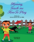 Mommy, teach me how to play Cover Image